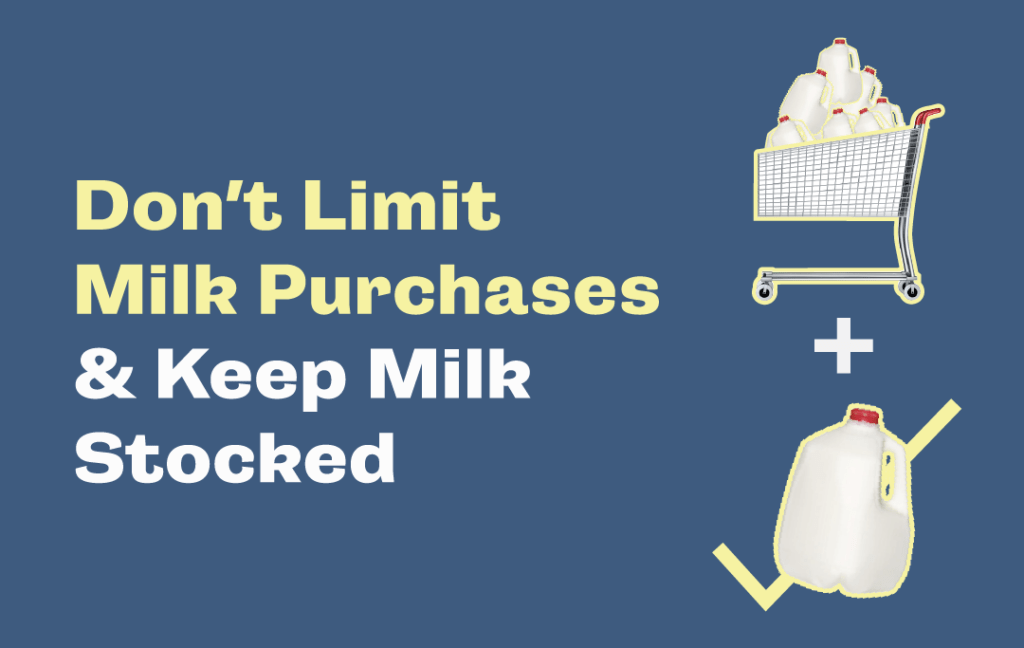 Stop Milk Limits And Low Stock: Send A Letter To Your Grocer